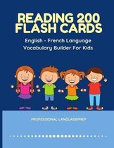 Reading 200 Flash Cards English - French Language Vocabulary Builder For Kids