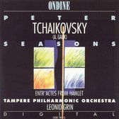 Tchaikovsky: Seasons; 4 Entr'actes from Hamlet