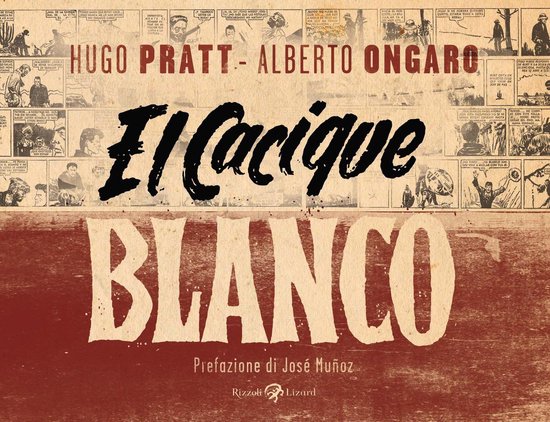 Boekomslag "El Cacique Blanco" met tekst en striptekeningen in sepia tinten.
