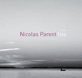 Nicolas Parent Trio - Moments (CD)