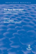 Routledge Revivals - Revival: The New Generation (1930)