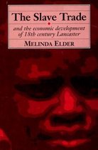 The Slave Trade and the Economic Development of 18th Century Lancaster