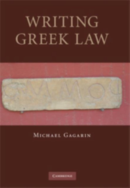 Writing Greek Law 9780521886611 Michael Gagarin Boeken