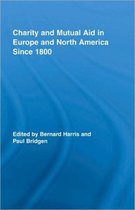 Routledge Studies in Modern History- Charity and Mutual Aid in Europe and North America since 1800