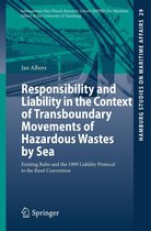 Hamburg Studies on Maritime Affairs 29 - Responsibility and Liability in the Context of Transboundary Movements of Hazardous Wastes by Sea
