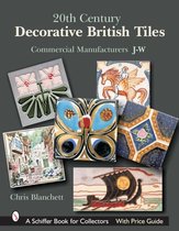 20th Century Decorative British Tiles: Commercial Manufacturers, J-W