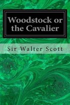 Woodstock or the Cavalier