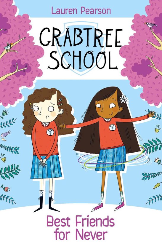 Crabtree School 2 Crabtree School 2 Best Friends For Never (ebook