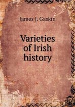 Varieties of Irish history