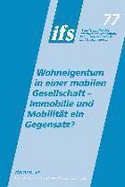 Wohneigentum in einer mobilen Gesellschaft - Immoblie und Mobilität ein Gegensatz?