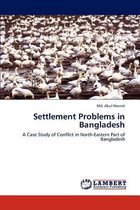 Settlement Problems in Bangladesh