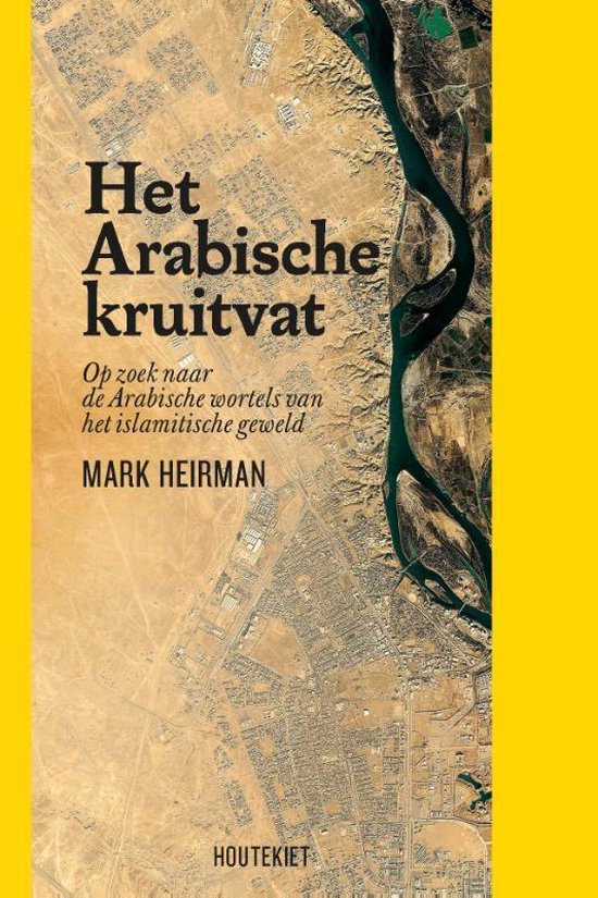 Het Arabische kruitvat - Mark Heirman | Northernlights300.org