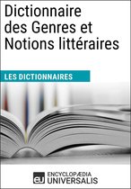 Dictionnaire des Genres et Notions littéraires (Les Dictionnaires d'Universalis)