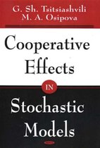 Cooperative Effects in Stochastic Models