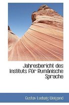 Jahresbericht Des Instituts Fur Rumanische Sprache