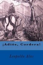 !Adios, Cordera! (Spanish Edition)