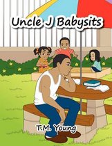 Uncle J Babysits