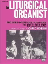 The Liturgical Organist, Vol 4