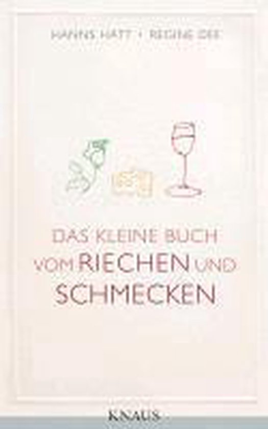 Das kleine Buch vom Riechen und Schmecken - cover