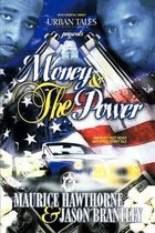 Money & The Power