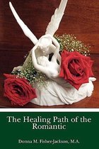 The Healing Path of the Romantic