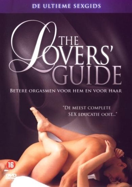 Cover van de film 'Lover's Guide 3 - Betere Orgasmen Voor Hem En Voor Haar'