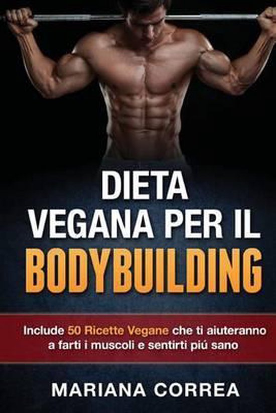 DIETA VEGANA Per IL BODYBUILDING - cover