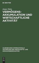 Vermoegensakkumulation und wirtschaftliche Aktivitat