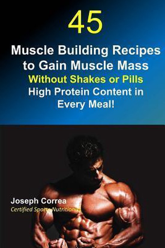 45 Muscle Building Recipes to Gain Muscle Mass Without Shake ... - cover