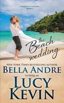 The Beach Wedding (Married in Malibu, Book 1)