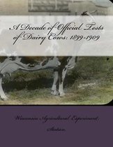 A Decade of Official Tests of Dairy Cows
