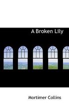 A Broken Lily