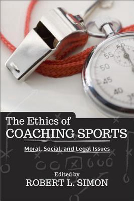 Ethics Of Coaching Sports - cover