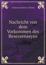 Nachricht von dem Vorkommen des Besessenseyns