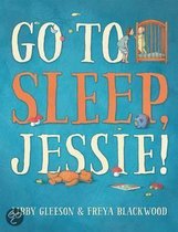 Go to Sleep, Jessie!