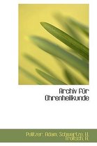 Archiv F R Ohrenheilkunde