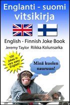 Language Learning Joke Books 20 - Englanti: Suomi Vitsikirja 1