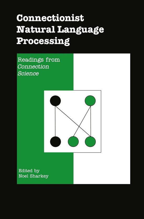 Connectionist Natural Language Processing - cover