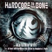 Hardcore To The Bone VIII