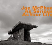 Joe McPhee - As Serious As Your Life (CD)