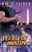 An A.L.F.A. Novel 4 - Fearless Mating