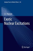 Springer Tracts in Modern Physics 242 - Exotic Nuclear Excitations