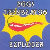Eggs Teen Beat 96 Exploder