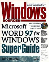 Windows Sources Microsoft Word 97 for Windows Superguide: With CDROM