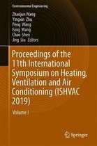 Proceedings of the 11th International Symposium on Heating, Ventilation and Air Conditioning (ISHVAC 2019): Volume I