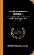 Family-Histories and Genealogies