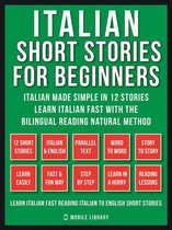 Learn Italian For Beginners 2 - Italian Short Stories For Beginners (Vol 1)