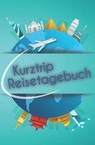 Kurztrip Reisetagebuch