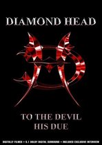 Diamond Head - To The Devil His Due