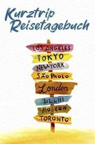 Kurztrip Reisetagebuch